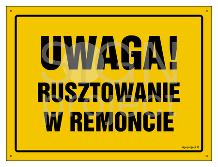 OA001 Uwaga! Rusztowanie w remoncie