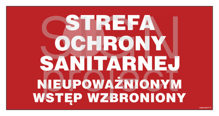 JD034 Strefa ochrony sanitarnej. Nieupoważnionym wstęp wzbroniony