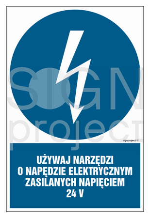 HE016 Używaj narzędzi o napędzie elektrycznym zasilanym napięciem 24V