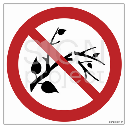 OD005 Prohibition to destroy or damage trees and other plants