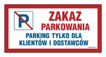 ND060 Zakaz parkowania Parking tylko dla klientów i dostawców