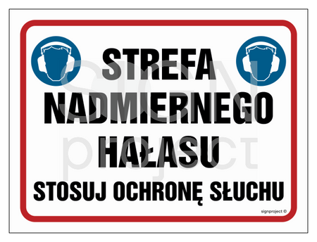 NB028 Strefa nadmiernego hałasu. Stosuj ochronę słuchu
