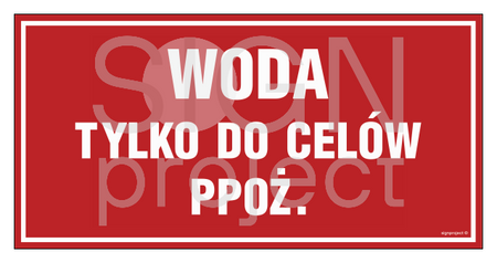 PA500 Woda tylko do celów przeciwpożarowych