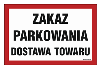 NC049 Zakaz parkowania dostawa towaru