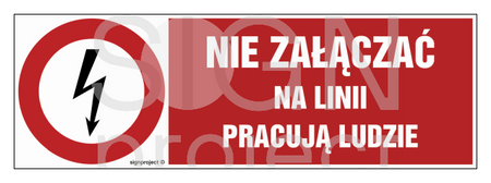 HD010 Nie załączać na linii pracują ludzie