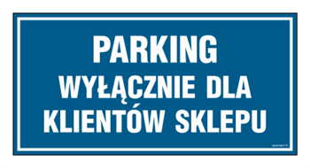 PA541 Parking for shop customers only