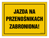 OA045 Jazda na przenośnikach zabroniona