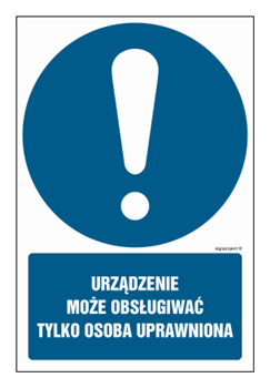 GL001 Urządzenie może obsługiwać tylko osoba uprawniona - opakowanie 10 sztuk
