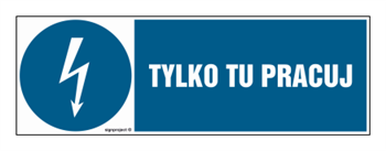 HF009 Tylko tu pracuj - arkusz 8 naklejek