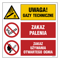 OI028 Uwaga! gazy techniczne, Zakaz palenia, Zakaz używania otwartego ognia