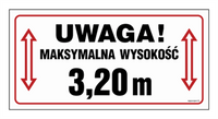 SB016 Uwaga! Maksymalna wysokość 3,20 m