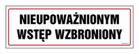 NC001 Nieupoważnionym wstęp wzbroniony