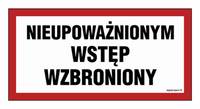 NC042 Nieupoważnionym wstęp wzbroniony