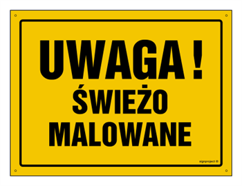 OA013 Uwaga! Świeżo malowane