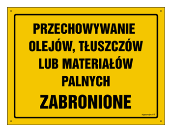 OA049 Przechowywanie olejów, tłuszczów lub materiałów palnych zabronione