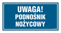 PA551 Uwaga podnośnik nożycowy