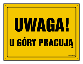 OA017 Uwaga! U góry pracują