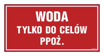 PA500 Woda tylko do celów przeciwpożarowych