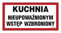 NC035 Kuchnia - nieupoważnionym wstęp wzbroniony
