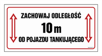 SB014 Zachowaj odległość 10m od pojazdu tankującego