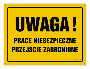 OA025 Uwaga! Prace niebezpieczne