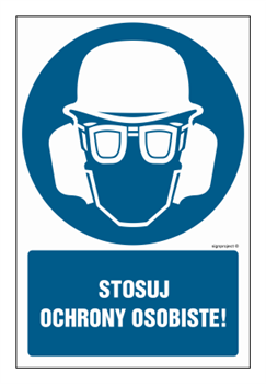 GL052 Stosuj ochrony osobiste!