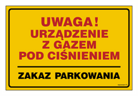 JD020 Uwaga! Urządzenie z gazem pod ciśnieniem - zakaz parkowania
