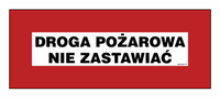 BC105 Droga pożarowa nie zastawiać