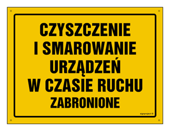 OA082 Czyszczenie i smarowanie urządzeń w czasie ruchu zabronione