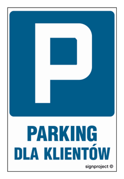 SA037 Parking tylko dla klientów