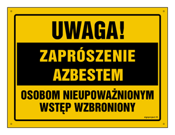 OA103 Uwaga! Zaprószenie azbestem Osobom nieupoważnionym wstęp wzbroniony