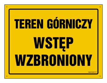 OA180 Teren górniczy wstęp wzbroniony