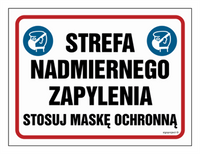 NB029 Strefa nadmiernego zapylenia. Stosuj maskę ochronną