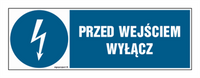 HF003 Przed wejściem wyłącz
