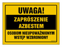 OA103 Uwaga! Zaprószenie azbestem Osobom nieupoważnionym wstęp wzbroniony
