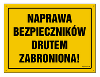 OA052 Naprawa bezpieczników drutem zabroniona!