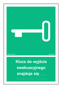 AB001 Klucz do wyjścia ewakuacyjnego znajduje się…