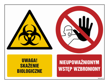 GM013 Uwaga skażenie biologiczne Nieupoważnionym wstęp wzbroniony