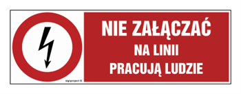 HD010 Nie załączać na linii pracują ludzie