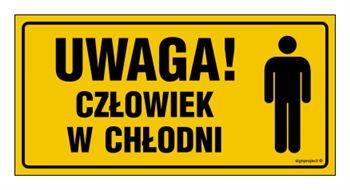 NC025 Uwaga! Człowiek w chłodni