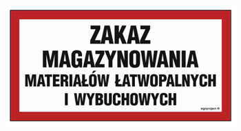 NC033 Zakaz magazynowania materiałów łatwopalnych i wybuchowych