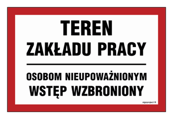 ND043 Teren zakładu pracy osobom nieupoważnionym wstęp wzbroniony