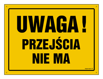 OA043 Uwaga! Przejścia nie ma