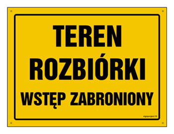 OA055 Teren rozbiórki - wstęp zabroniony