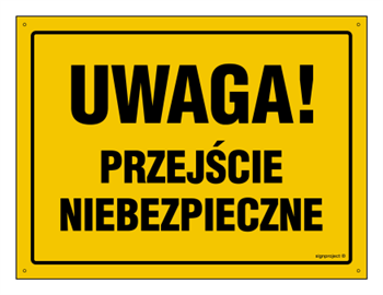 OA063 Uwaga! Przejście niebezpieczne