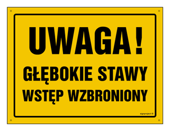 OA098 Uwaga! Głębokie stawy