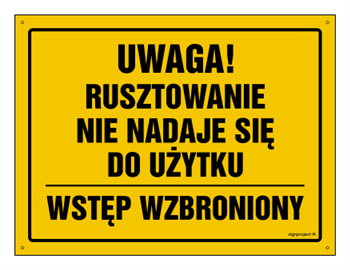 OA144 Uwaga! Rusztowanie nie nadaje się do użytku Wstęp wzbroniony