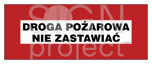 BC105 Droga pożarowa nie zastawiać