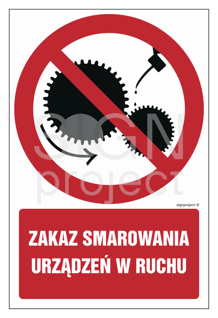 GC018 Zakaz smarowania urządzeń w ruchu