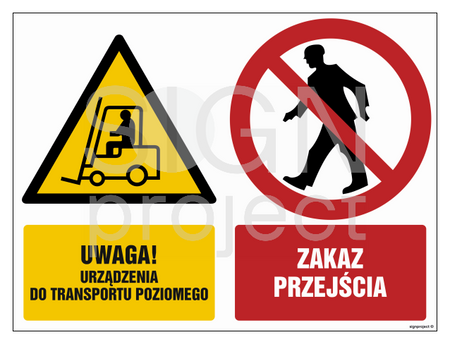 GM008 Uwaga urządzenia do transportu poziomego Zakaz przejścia